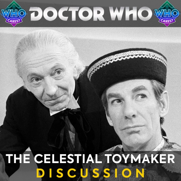 The Celestial Toymaker 🧩 Discussion & Review Podcast | Doctor Who: Hartnell Era